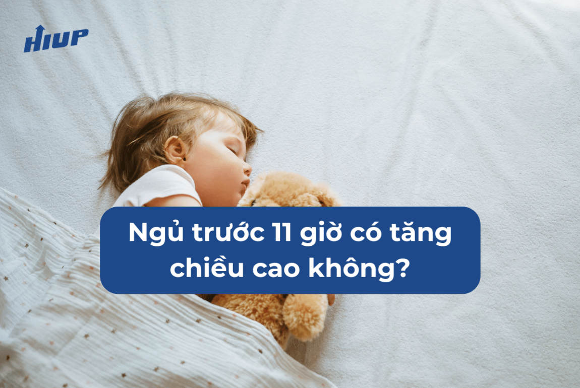 ngủ trước 11 giờ có tăng chiều cao không